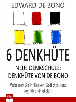 cover image of 6 Denkhüte--Neue Denkschule